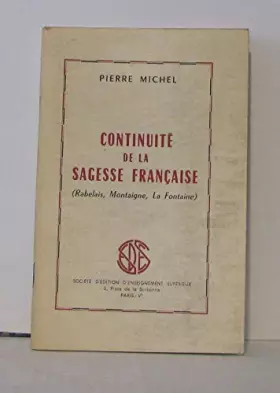 Couverture du produit · Continuité de la sagesse franaçise ( Rabelais Montaigne La fontaine