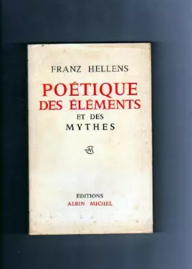 Couverture du produit · Franz Hellens. Poétique des éléments et des mythes