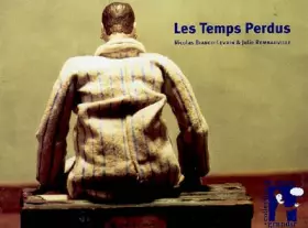 Couverture du produit · Les temps perdus
