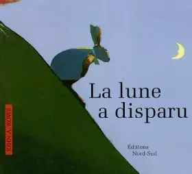 Couverture du produit · La Lune a disparue