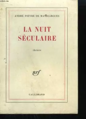 Couverture du produit · La nuit seculaire.