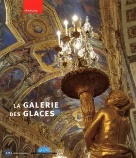 Couverture du produit · LA GALERIE DES GLACES (FRANCAIS)