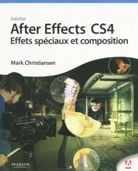 Couverture du produit · After Effects CS4: Effets spéciaux et composition