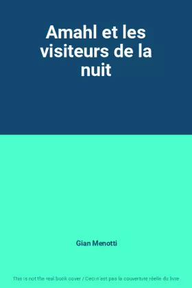 Couverture du produit · Amahl et les visiteurs de la nuit
