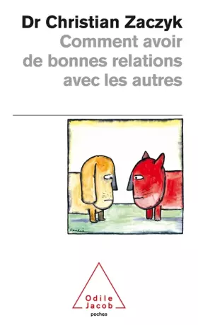 Couverture du produit · Comment avoir de bonnes relations avec les autres