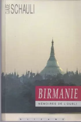 Couverture du produit · BIRMANIE MEMOIRES DE L'OUBLI