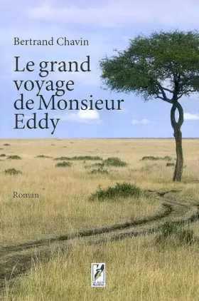 Couverture du produit · Le grand voyage de Monsieur Eddy