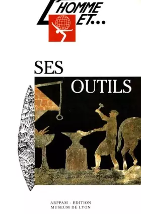 Couverture du produit · L'homme et ses outils