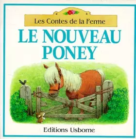 Couverture du produit · Les contes de la ferme : Le nouveau poney