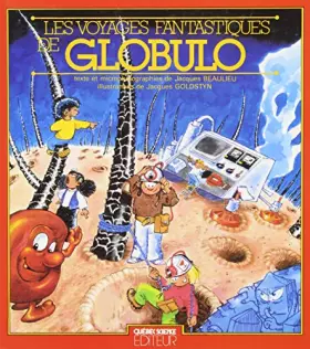 Couverture du produit · Les voyages fantastiques de Globulo