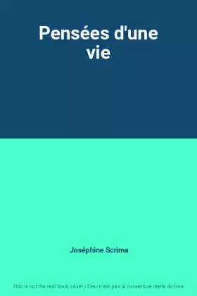 Couverture du produit · Pensées d'une vie