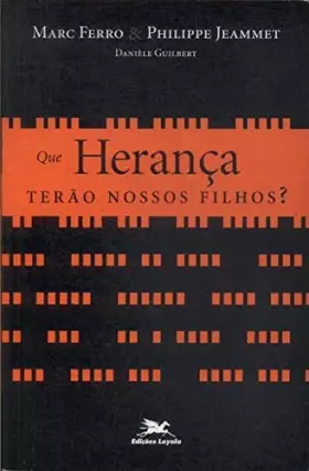 Couverture du produit · Que Herancas Terao Nossos Filhos (Em Portuguese do Brasil)