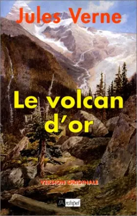 Couverture du produit · Le Volcan d'or