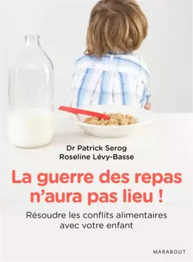 Couverture du produit · La guerre des repas n'aura pas lieu !