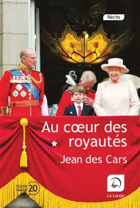 Couverture du produit · Au coeur des royautés: Volume 1, L'Angleterre, de 1937 à 2020
