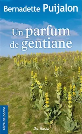 Couverture du produit · Un parfum de gentiane