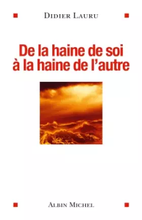 Couverture du produit · DE LA HAINE DE SOI A LA HAINE DE L'AUTRE