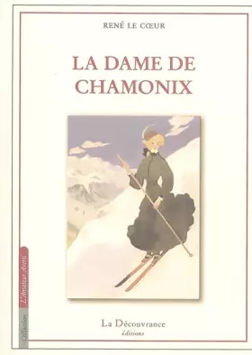 Couverture du produit · La Dame de Chamonix