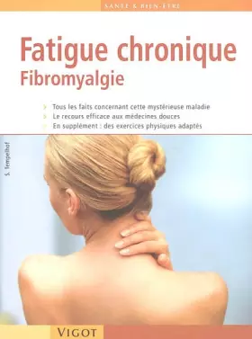 Couverture du produit · Fatigue chronique : Fibromyalgie