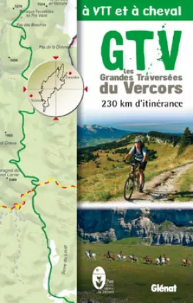 Couverture du produit · Les Grandes Traversées du Vercors à VTT et à cheval: 230 km d'itinérance