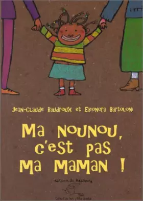 Couverture du produit · Ma nounou, c'est pas ma maman !