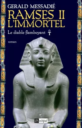 Couverture du produit · RAMSÈS II L'IMMORTEL: LE DIABLE FLAMBOYANT