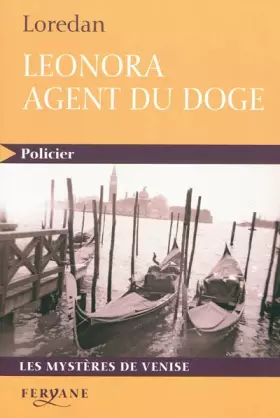 Couverture du produit · Les mystères de Venise, Tome 1 : Leonora Agent du doge