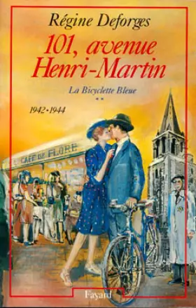 Couverture du produit · 101, avenue Henri-Martin (La Bicyclette bleue, tome 2)