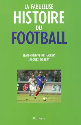 Couverture du produit · La Fabuleuse Histoire du football