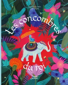 Couverture du produit · Les concombres du roi