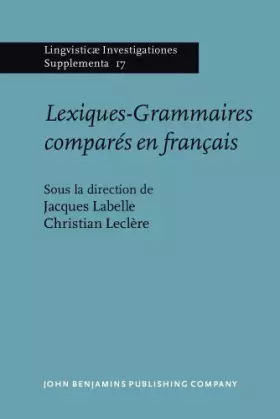 Couverture du produit · Lexiques-Grammaires comparés en français: Actes du colloque international de Montréal (3–5 juin 1992): 17