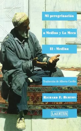 Couverture du produit · Mi peregrinación a Medina y la Meca: II- Medina: 12 (Nan-Shan)