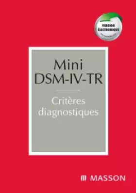 Couverture du produit · Mini DSM-IV-TR : Critères diagnostiques