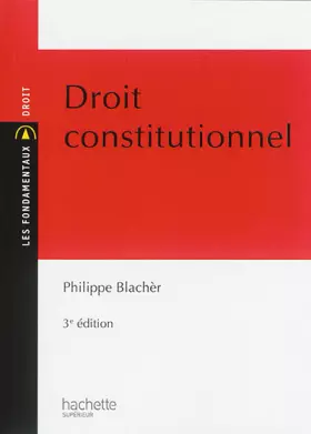 Couverture du produit · Les Fondamentaux - Droit Constitutionnel: Edition 2015