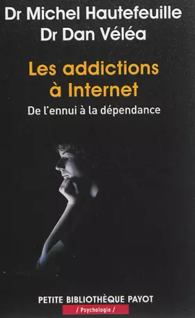 Couverture du produit · Les addictions à Internet: De l'ennui à la dépendance