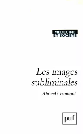 Couverture du produit · Les Images subliminales : Une approche psychosociale