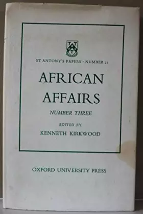 Couverture du produit · ST. ANTONY'S PAPERS, NUMBER 21: AFRICAN AFFAIRS, NUMBER THREE.
