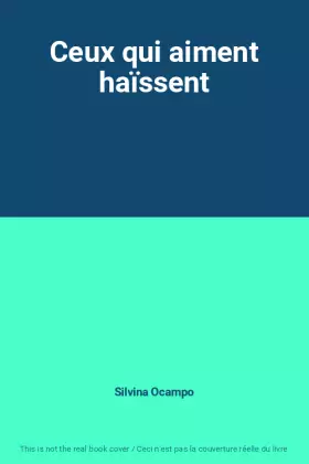 Couverture du produit · Ceux qui aiment haïssent