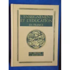 Couverture du produit · Histoire générale de l'enseignement et de l'éducation en France Volume I Des origines à la renaissance
