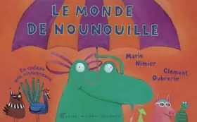 Couverture du produit · Le monde de Nounouille