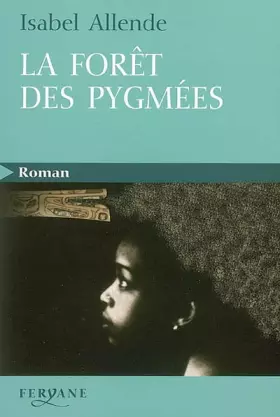 Couverture du produit · La forêt des Pygmées