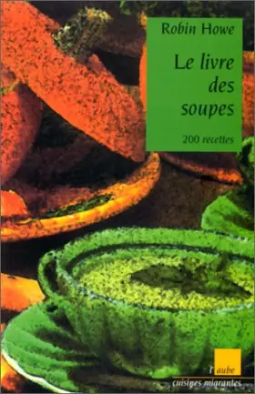 Couverture du produit · Le livre des soupes