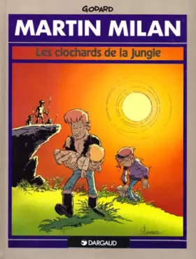 Couverture du produit · Martin Milan, Tome 6 : Les clochards de la jungle