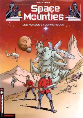 Couverture du produit · Space Mounties Tome 1 : Les mondes stochastiques