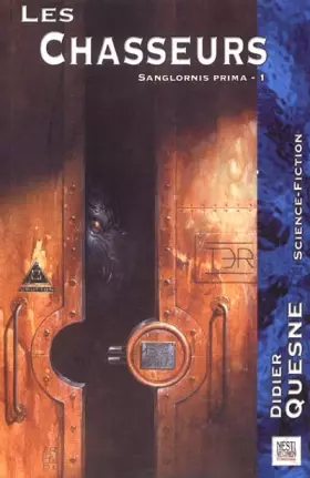 Couverture du produit · Sanglornis Prima Tome 1 : Les chasseurs