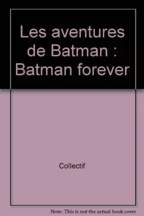 Couverture du produit · Les aventures de Batman : Batman forever