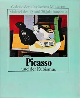 Couverture du produit · Picasso und der Kubismus (Galerie der klassischen Moderne)