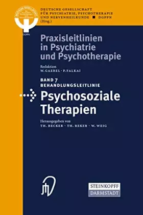 Couverture du produit · Behandlungsleitlinie Psychosoziale Therapien (Praxisleitlinien in Psychiatrie und Psychotherapie, 7, Band 7)