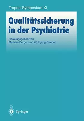 Couverture du produit · Qualitätssicherung in der Psychiatrie (Bayer-ZNS-Symposium) (German Edition) (Bayer-ZNS-Symposium, 11, Band 11)