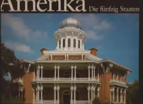 Couverture du produit · Amerika. Die fünfzig Staaten